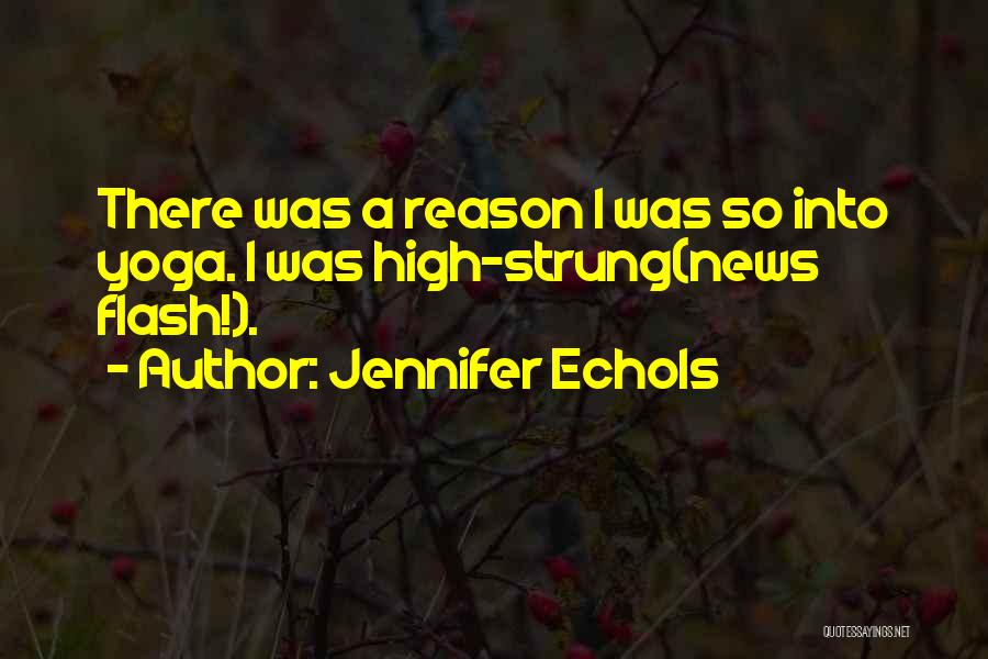 Jennifer Echols Quotes 1351326