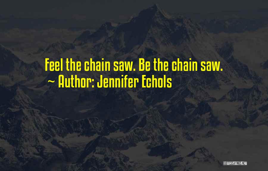 Jennifer Echols Quotes 2229504