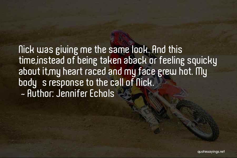 Jennifer Echols Quotes 297193
