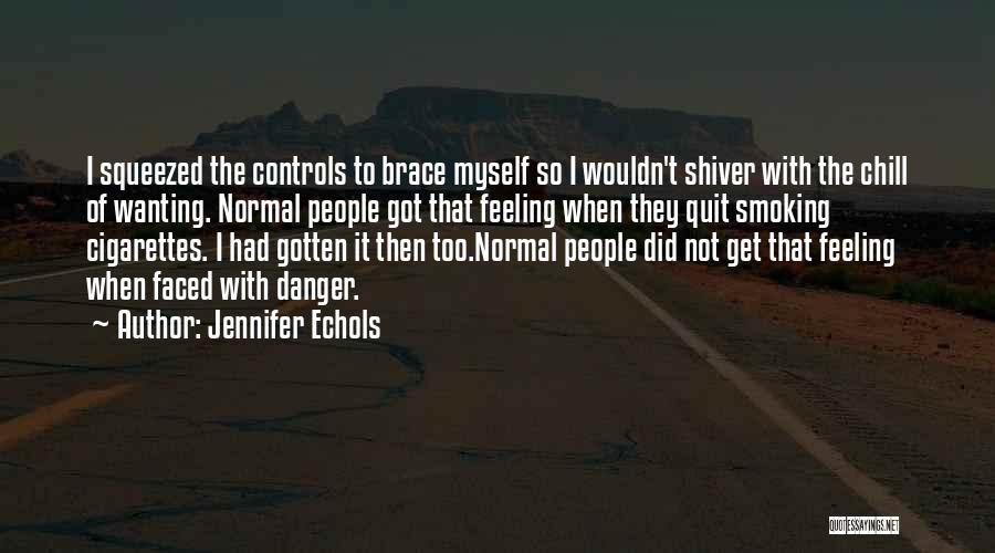 Jennifer Echols Quotes 988889