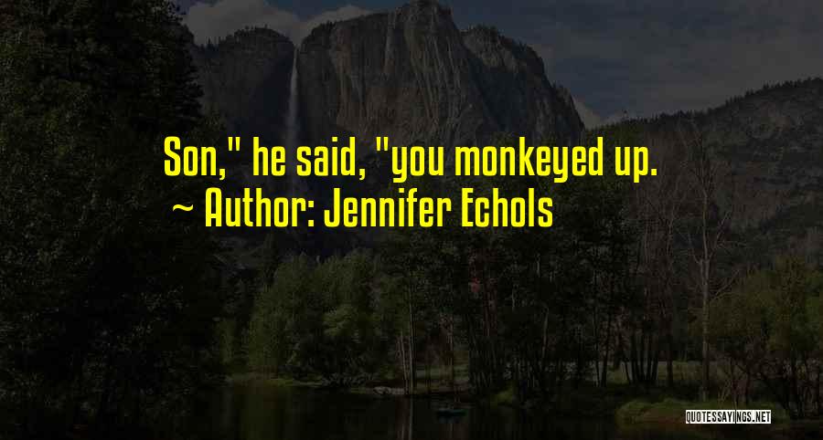 Jennifer Echols Quotes 989706