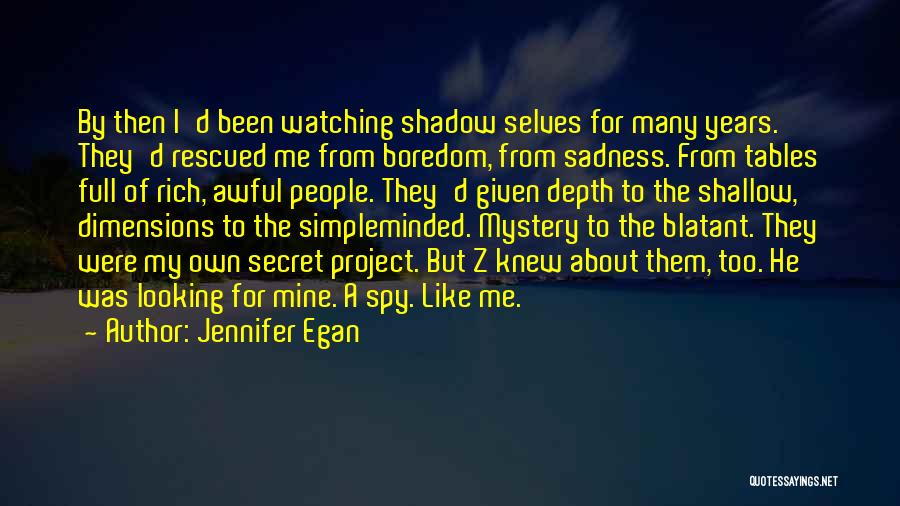 Jennifer Egan Quotes 1221417