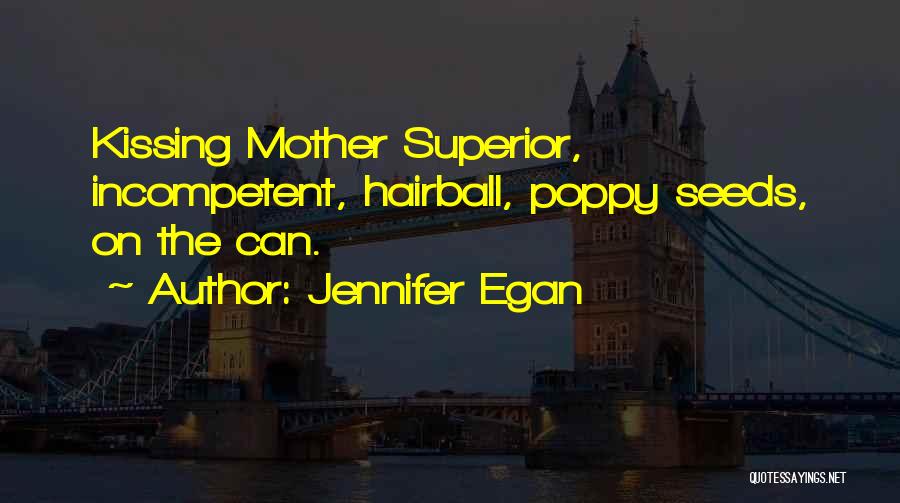 Jennifer Egan Quotes 1271547