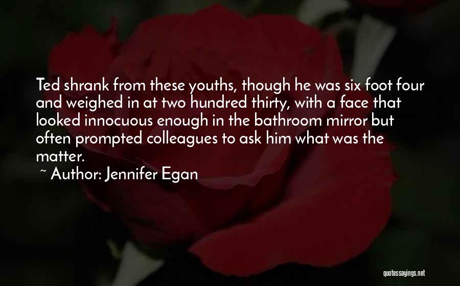 Jennifer Egan Quotes 1424936