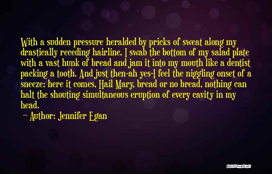 Jennifer Egan Quotes 1455813