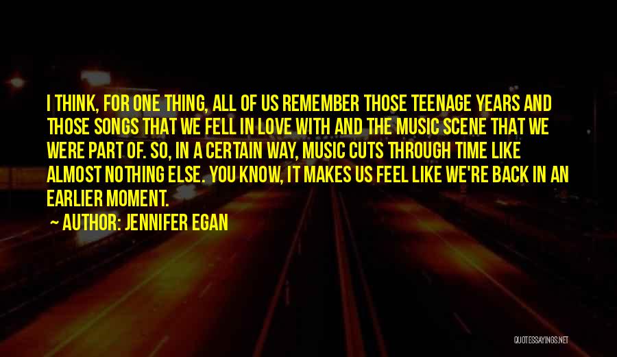 Jennifer Egan Quotes 1513243