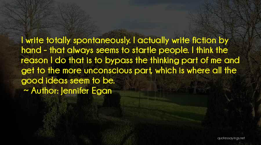 Jennifer Egan Quotes 1597675