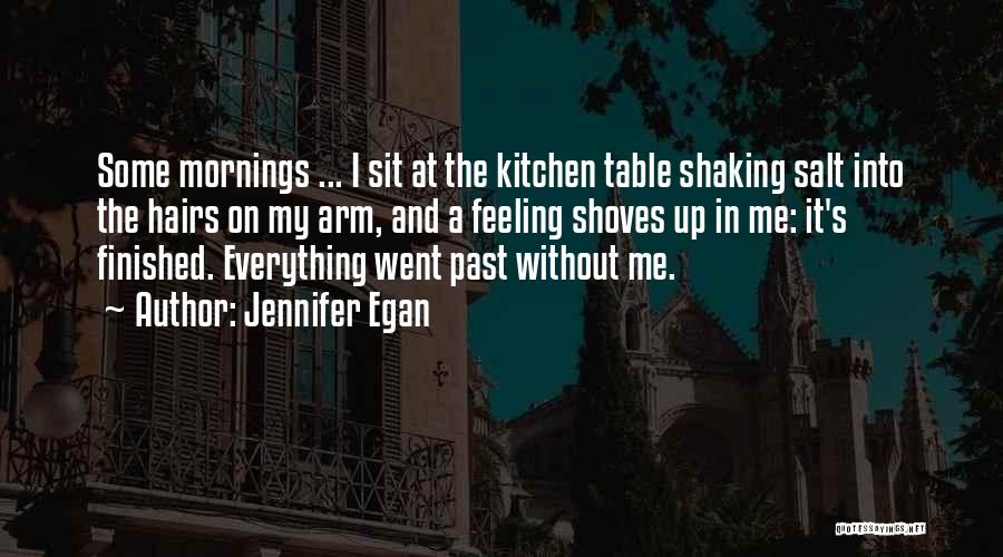 Jennifer Egan Quotes 1608676