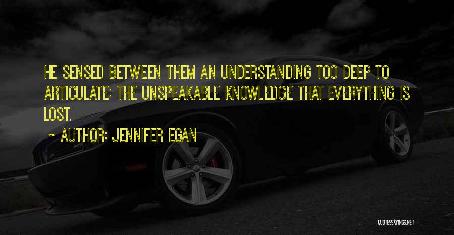 Jennifer Egan Quotes 1702569