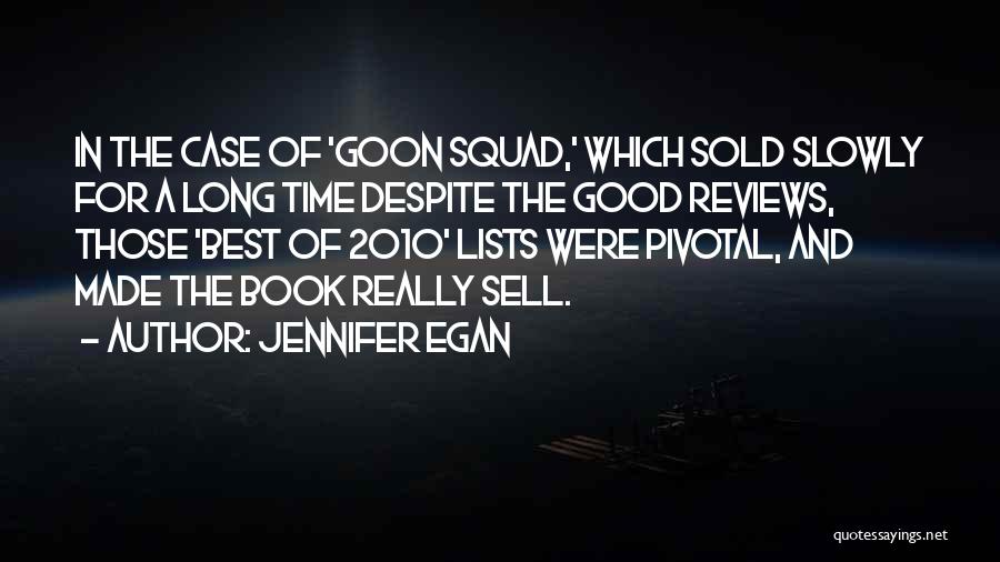 Jennifer Egan Quotes 171856