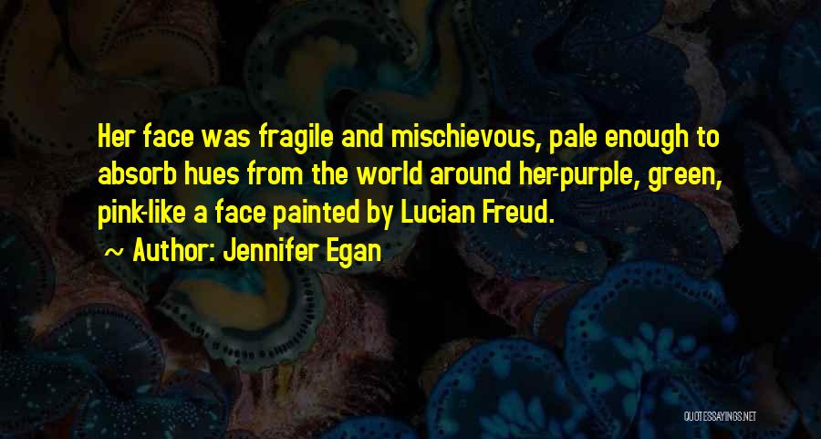 Jennifer Egan Quotes 1785357