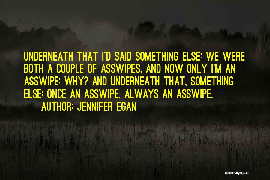 Jennifer Egan Quotes 188871