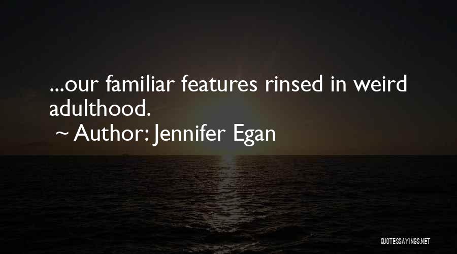 Jennifer Egan Quotes 411126