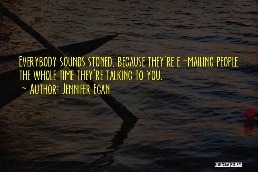 Jennifer Egan Quotes 454955