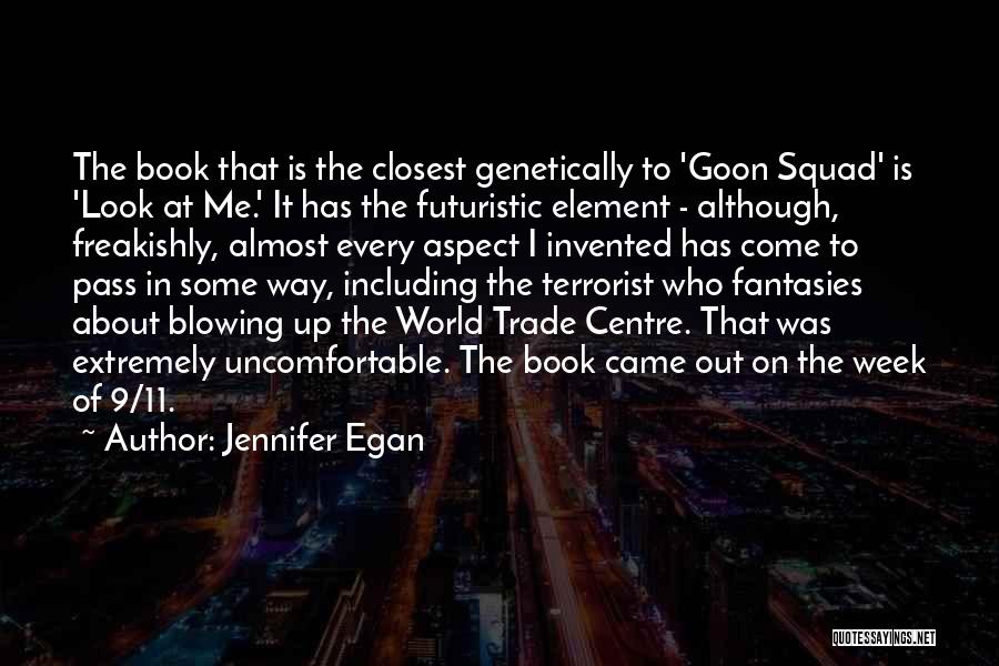 Jennifer Egan Quotes 549354