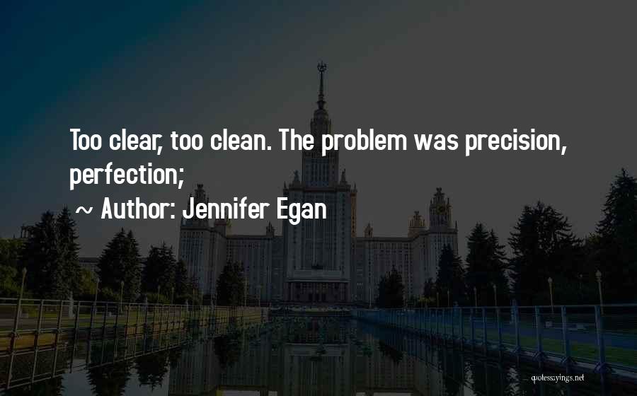 Jennifer Egan Quotes 637356