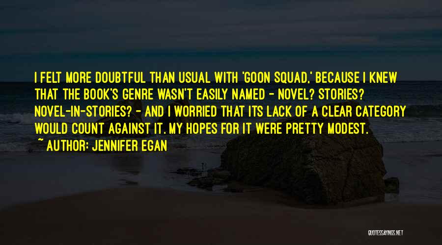 Jennifer Egan Quotes 920661