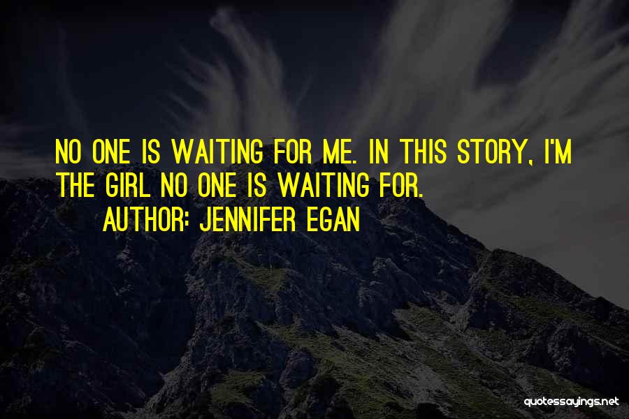 Jennifer Egan Quotes 932535