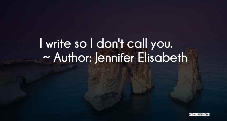 Jennifer Elisabeth Quotes 260898