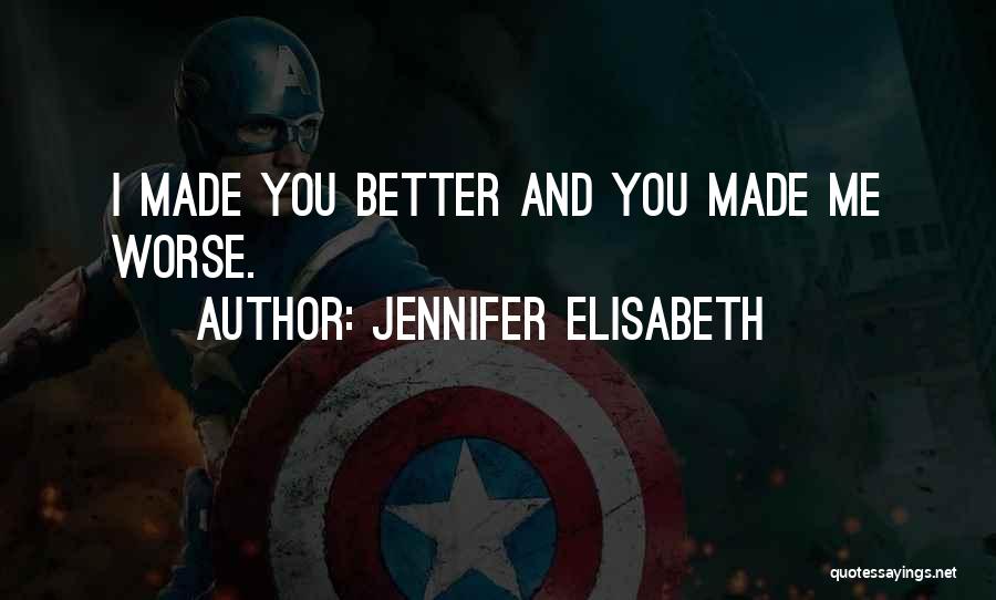 Jennifer Elisabeth Quotes 610128