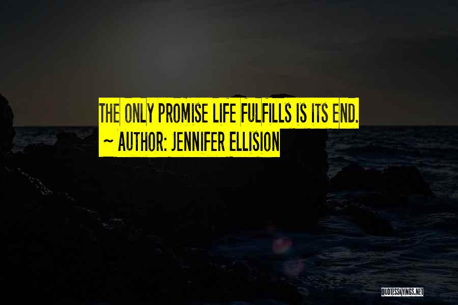 Jennifer Ellision Quotes 1153634