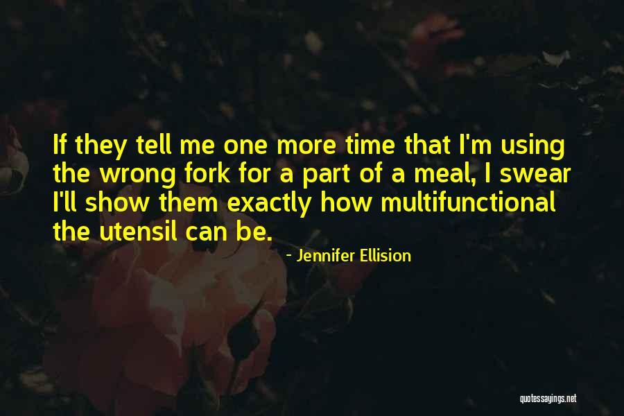 Jennifer Ellision Quotes 1646376