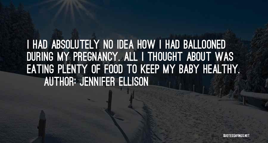 Jennifer Ellison Quotes 1129574
