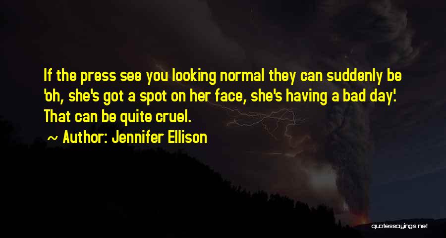 Jennifer Ellison Quotes 2118337