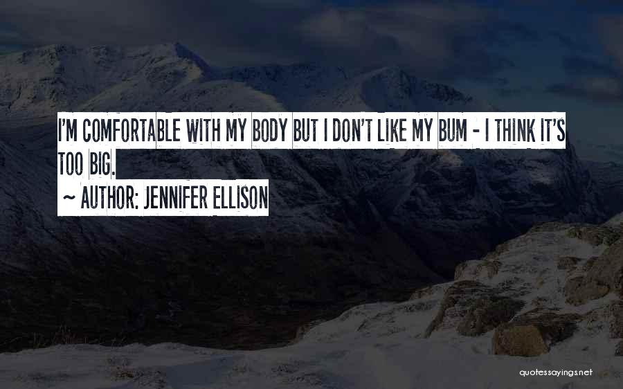 Jennifer Ellison Quotes 906608