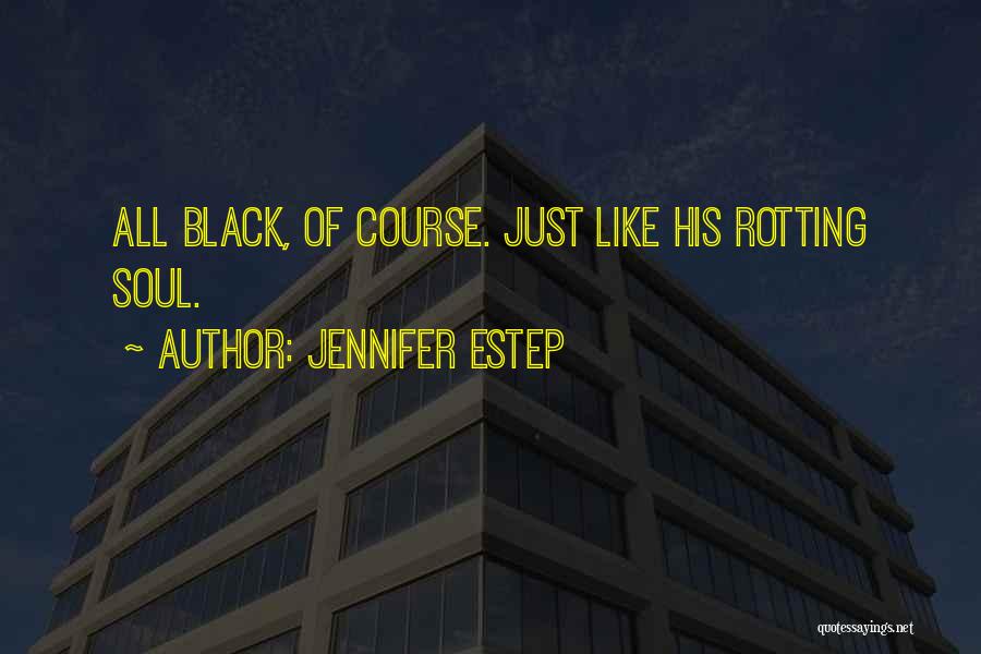 Jennifer Estep Quotes 1358394