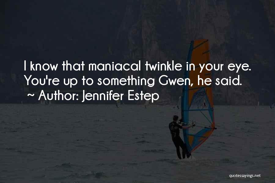 Jennifer Estep Quotes 1595773