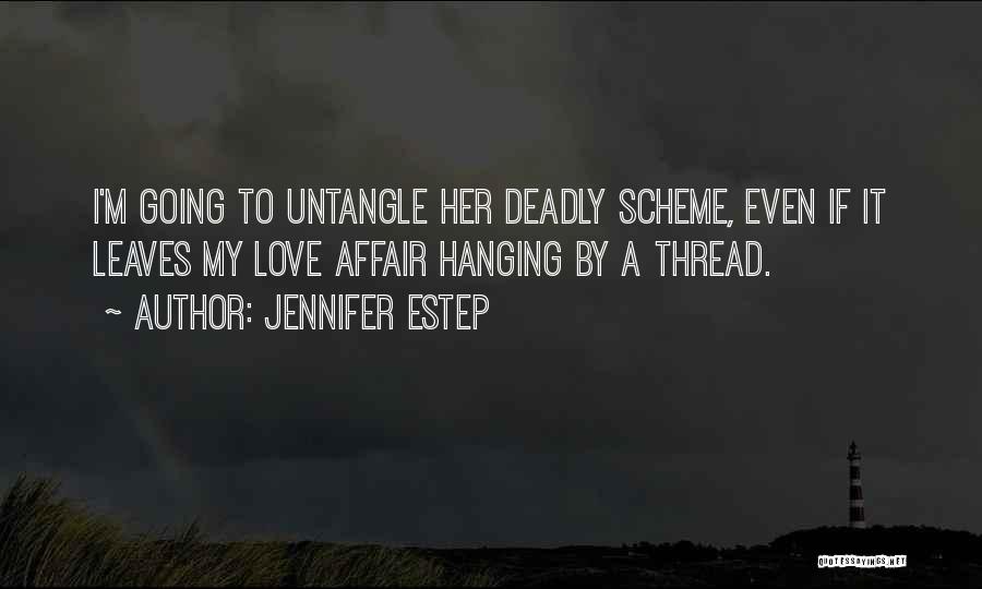 Jennifer Estep Quotes 1997047