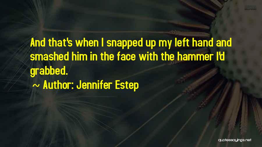 Jennifer Estep Quotes 467418