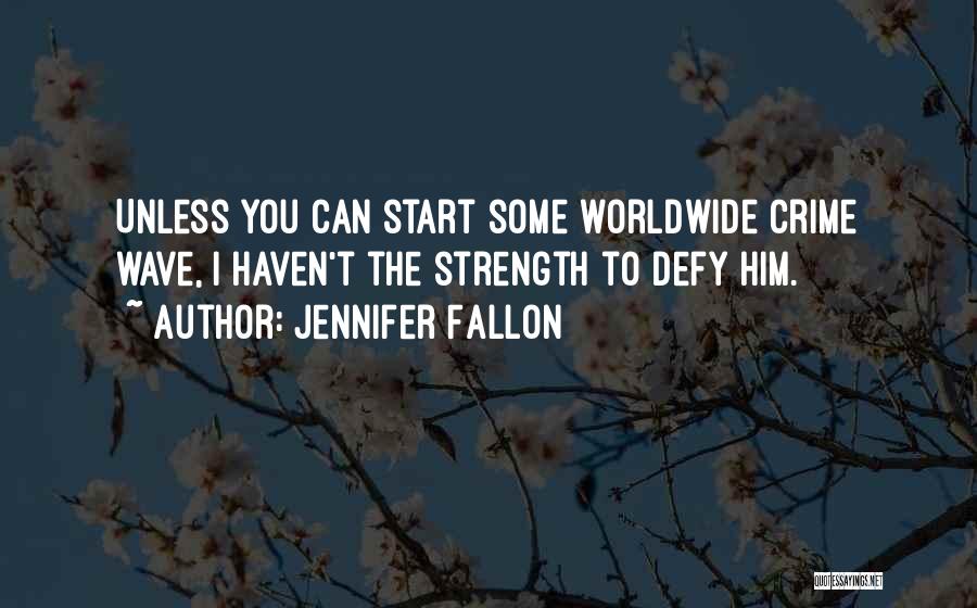Jennifer Fallon Quotes 1250310