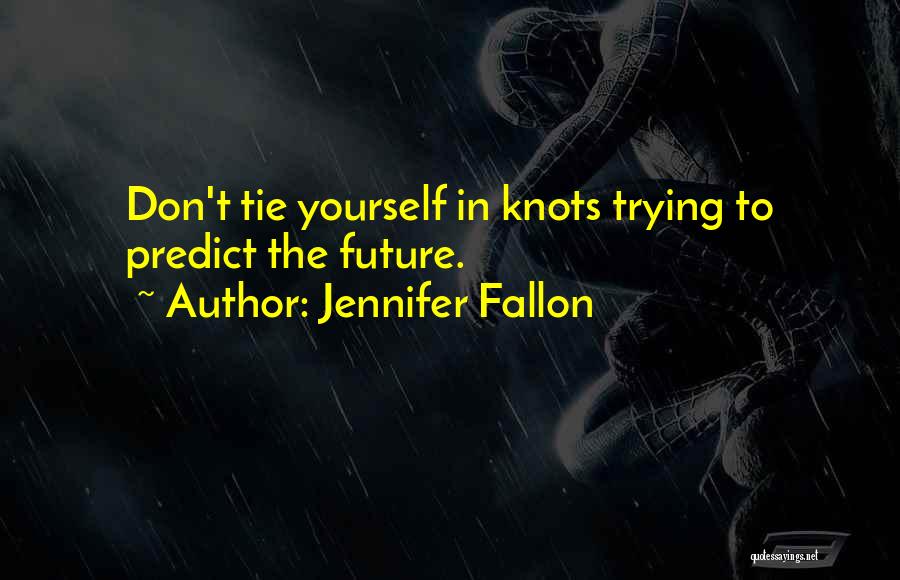 Jennifer Fallon Quotes 1338483