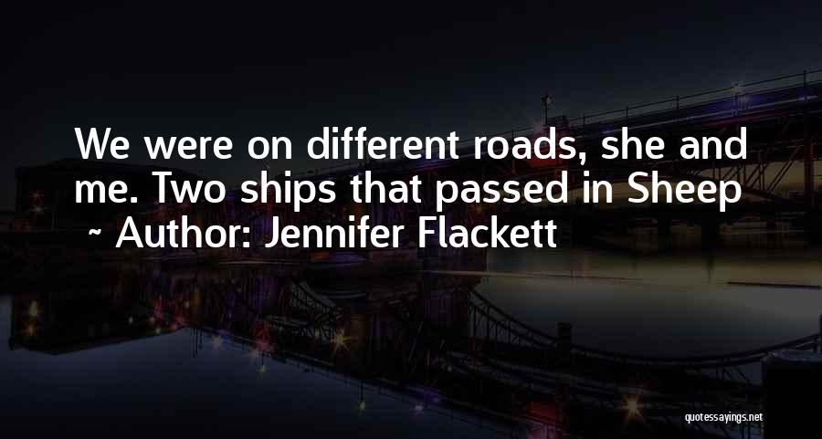 Jennifer Flackett Quotes 1082546