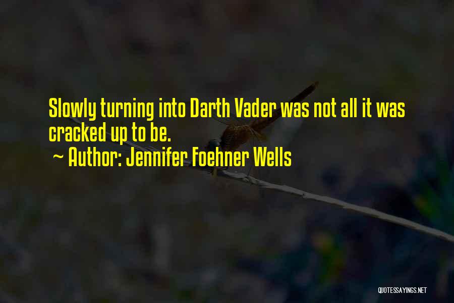Jennifer Foehner Wells Quotes 2176234