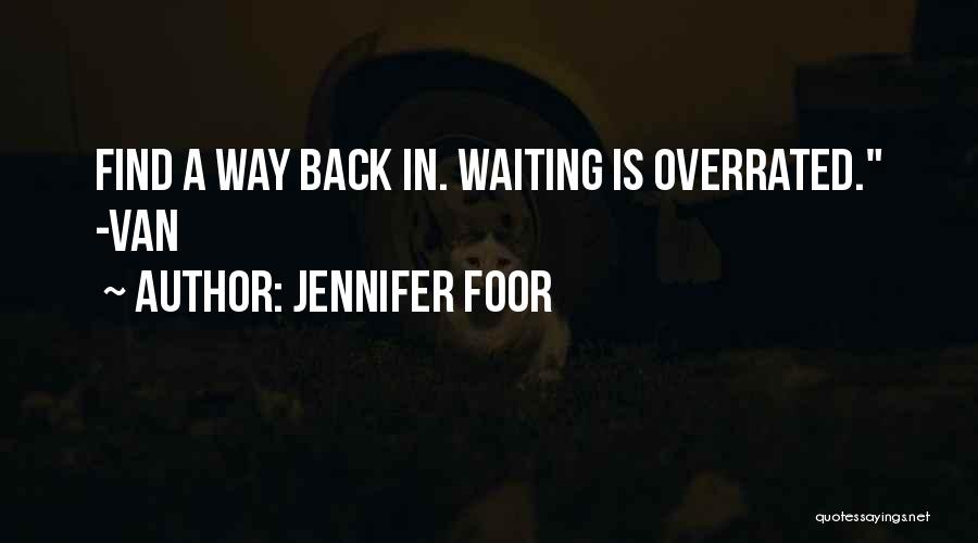 Jennifer Foor Quotes 1280624