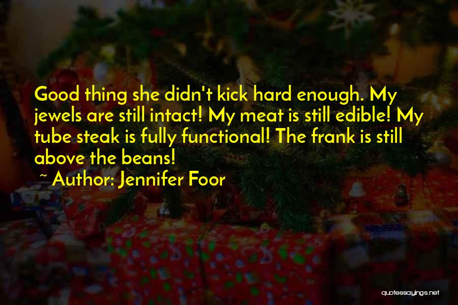 Jennifer Foor Quotes 2038495