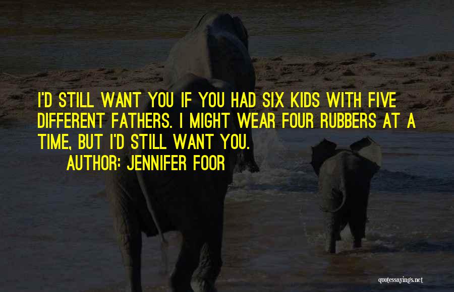 Jennifer Foor Quotes 272761