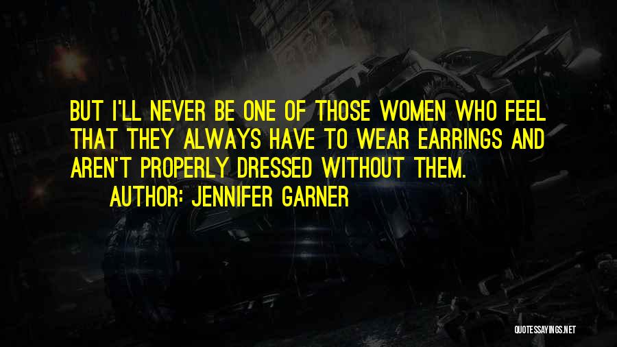 Jennifer Garner Quotes 1004016