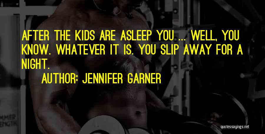 Jennifer Garner Quotes 293930