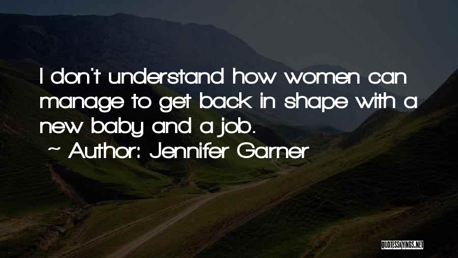 Jennifer Garner Quotes 419979