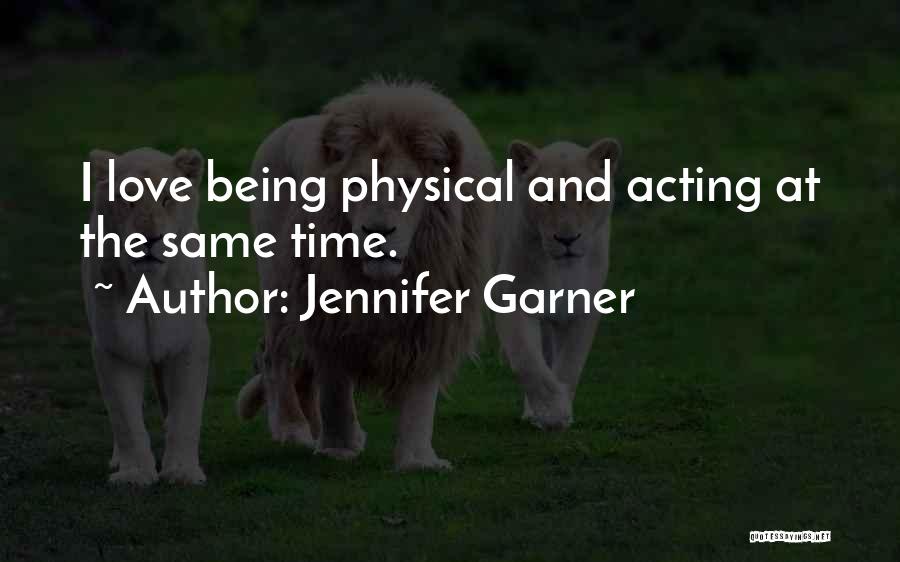 Jennifer Garner Quotes 501103
