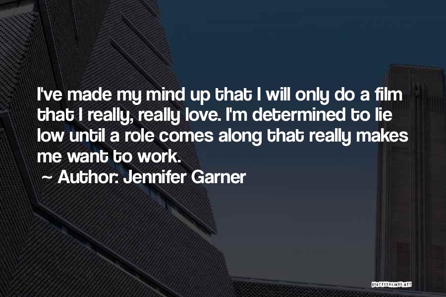 Jennifer Garner Quotes 575809