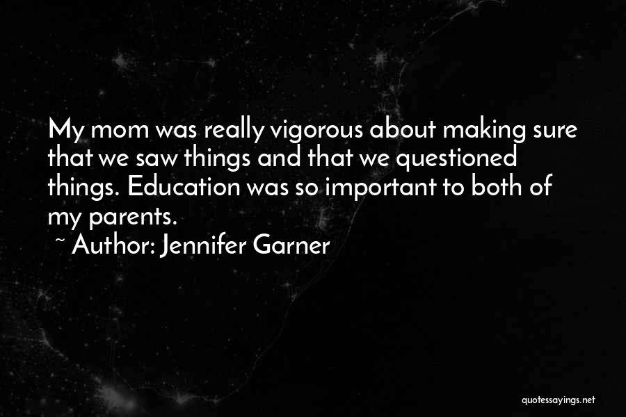 Jennifer Garner Quotes 884197