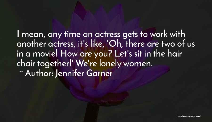 Jennifer Garner Quotes 955277