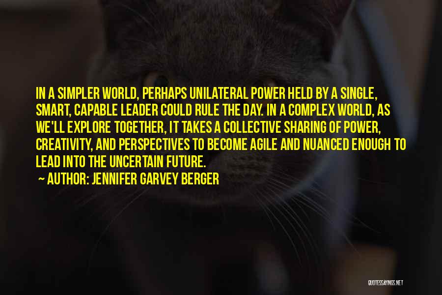 Jennifer Garvey Berger Quotes 684622