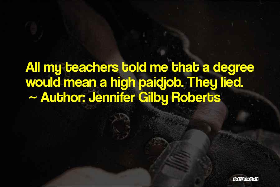 Jennifer Gilby Roberts Quotes 2026319