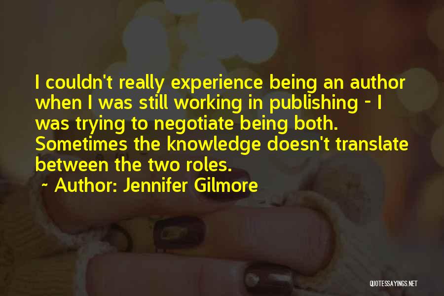 Jennifer Gilmore Quotes 616290